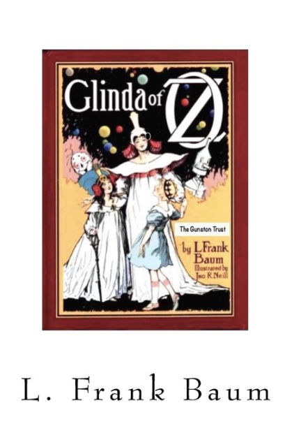 Glinda Of Oz Oz Volume 14 By L Frank Baum John R Neill Paperback Barnes Noble