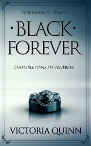 Title: Black Forever (French), Author: Victoria Quinn