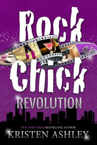 Title: Rock Chick Revolution, Author: Kristen Ashley