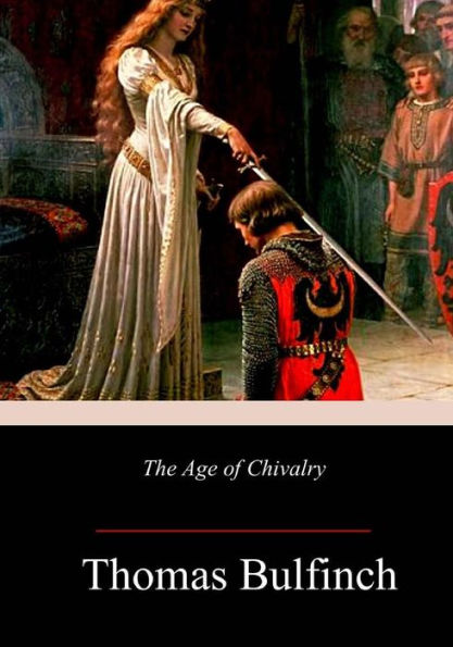 The Age of Chivalry