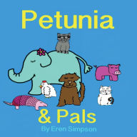 Title: Petunia and Pals, Author: Eren Simpson