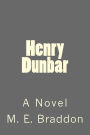 Henry Dunbar: A Novel