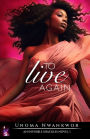 To Live Again