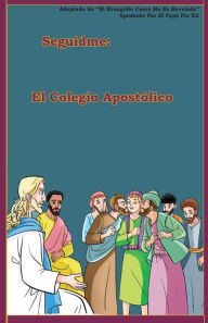 Title: El Colegio Apostólico, Author: Lamb Books