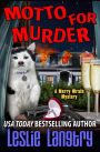Motto for Murder (Merry Wrath Mystery #6)
