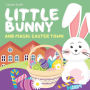 Little Bunny and Magic Easter Town (Rhyming Bedtime Story, Children's Picture Book About Love and Caring)