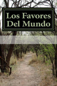 Title: Los Favores Del Mundo, Author: Juan Ruiz De Alarcón Y Mendoza