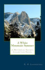 A White Mountain Summer