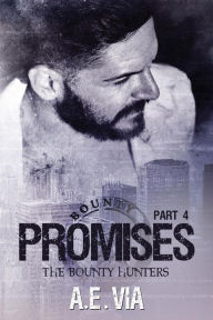 Title: Promises Part 4, Author: A.E. Via