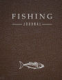 Fishing Journal: Leather Brown, Journaling Pages for Recording Fishing Notes and Memories, Fishing Journal for Kids (Kids Journal Diary) 120 pages 8.5