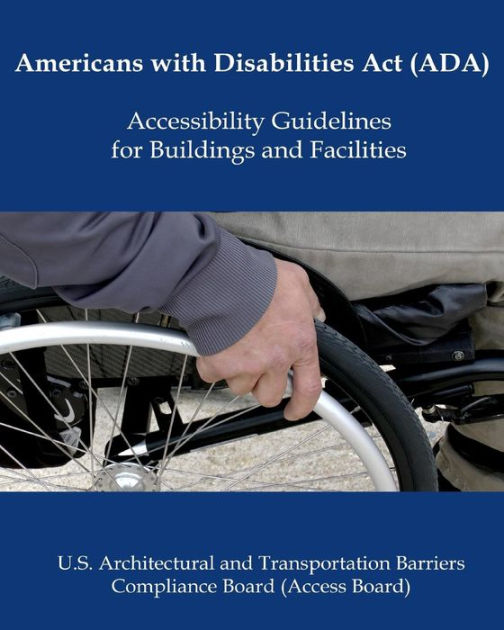 Americans With Disabilities Act (ADA) Accessibility Guidelines By U.S ...