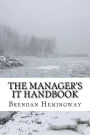 The Manager's IT Handbook: A Layman's Guide to Information Technology