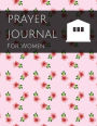 Prayer Journal For Women: Prayer Journal With Calendar 2018-2019 ,Dialy Guide for prayer, praise and Thanks Workbook : size 8.5x11 Inches Extra Large Made In USA