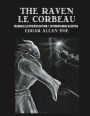 The Raven / Le Corbeau - Bilingual Edition: English & French Edition: New illustrated edition / Nouvelle édition bilingue illustrée en français et en anglais
