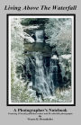Living Above The Waterfall
