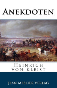 Title: Anekdoten, Author: Heinrich von Kleist