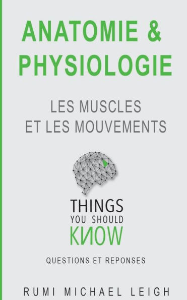 Anatomie et physiologie: 