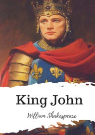 Title: King John, Author: William Shakespeare