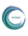 Notebook: Blue watercolor texture: Journal Dot-Grid, Grid, Lined, Blank No Lined: Book: Pocket Notebook Journal Diary, 110 pages, 8.5