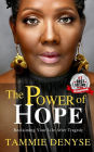The Power of Hope: Reclaiming Your Life After Tragedy