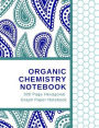 Organic Chemistry Notebook - 300 Page Hexagonal Graph Paper Notebook
