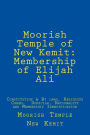 Moorish Temple of New Kemit: Membership of Elijah Ali: Constitution & By laws, Religious Creed, Domicile, Nationality and Membership Identification