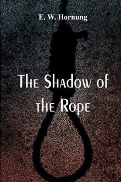 The Shadow of the Rope