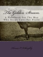 The Golden Stream: A Handbook For The Man Who Keeps Cows For Profit
