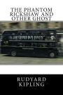 The Phantom Rickshaw and Other Ghost