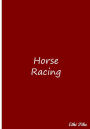 Horse Racing: Collectible Notebook