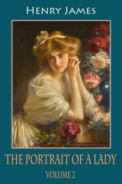 The Portrait of a Lady, Volume 2