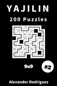 Title: Yajilin Puzzles - 9x9 200 vol. 2, Author: Alexander Rodriguez