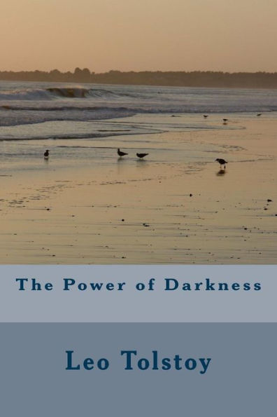 The Power of Darkness