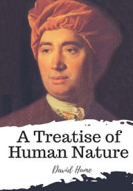 Title: A Treatise of Human Nature, Author: David Hume
