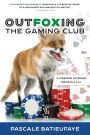 Outfoxing The Gaming Club: A Former Worker Reveals All