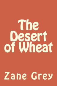 The Desert of Wheat