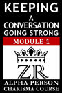 Keeping a Conversation Going Strong