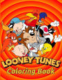 Looney Tunes: Coloring Book for Kids and Adults, Activity Book, Great Starter Book for Children
