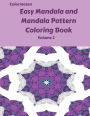 Easy Mandala and Mandala Pattern Book Volume 2