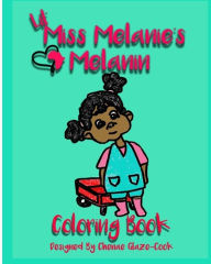 Title: Lil' Miss Melanie's Melanin, Author: Chenae Glaze-Cook