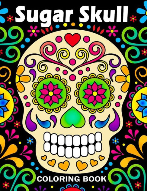 sugar skull coloring book unique coloring book easy fun beautiful  coloring pages for adultspaperback