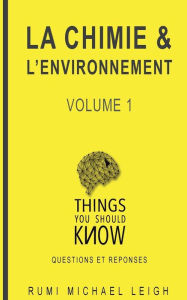 Title: La Chimie et l'environnement: Volume 1, Author: Rumi Michael Leigh