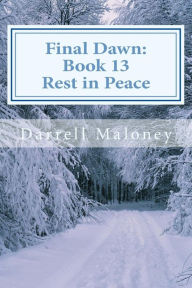 Title: Rest in Peace: Final Dawn: Book 13, Author: Allison Chandler