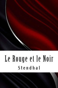Title: Le Rouge et le Noir, Author: Stendhal