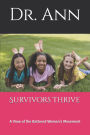 Suvivors Thrive: A View of the Battered Women's Movement
