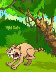 Title: Wild Cats Coloring Book 2, Author: Nick Snels