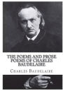 The Poems and Prose Poems of Charles Baudelaire