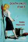 Death Likes It Hot