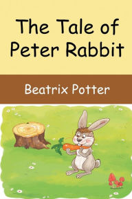 Title: The Tale of Peter Rabbit (Picture Book), Author: Beatrix Potter