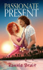 PASSIONATE PRESENT